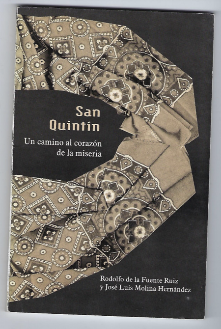 Portada de San Quintín: Un camino al corazón de la miseria